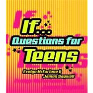 If: Questions for Teens