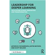 Leadership for Deeper Learning