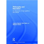 Philosophy and Education: an introduction to key questions and themes