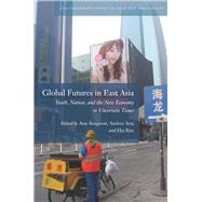 Global Futures in East Asia
