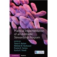 Practical Implementation of an Antibiotic Stewardship Program