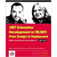 .Net Enterprise Development in Vb.Net: From Design to Deployment