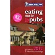 Michelin Eating Out in Pubs 2012