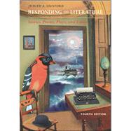 Responding to Literature: Stories, Poems, Plays, and Essays