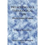 Preaching As a Theological Task
