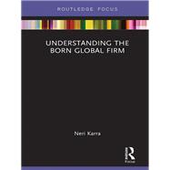 Understanding the Born Global Firm