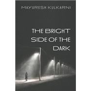 The Bright Side of the Dark