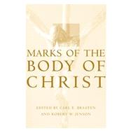 Marks of the Body of Christ