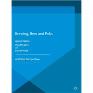 Brewing, Beer and Pubs A Global Perspective