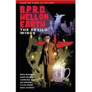 B.P.R.D Hell on Earth Volume 10: The Devils Wings