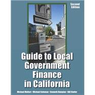 Guide to Local Government Finance in California, Second Edition