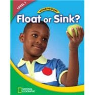 World Windows 1 (Science): Float Or Sink? Content Literacy, Nonfiction Reading, Language & Literacy