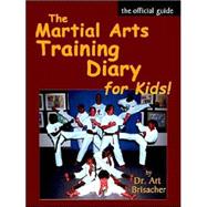 The Martial Arts Training Diary for Kids