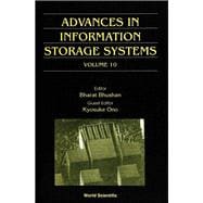 Advances in Information Storage Systems Vol. 10 : Selected Papers from the International Conference on Micromechatronics for Information and Precision Equipment (MIPE '97)