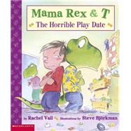 Mama Rex & T The Horrible Playdate