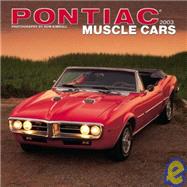 Pontiac Muscle Cars 2003 Calendar