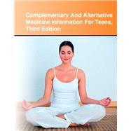 Complementary and Alternative Medicine Information for Teens