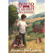 The Boxcar Children Beginning: The Aldens of Fair Meadow Farm