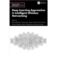 Deep Learning Approaches in Intelligent Wireless Networking