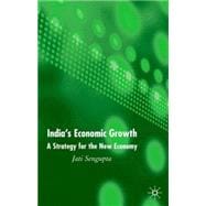 India's Economic Growth Strategy for the New Economy