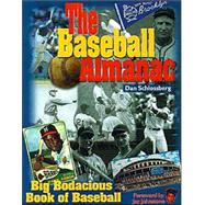 The Baseball Almanac: Big Bodacious Book of Baseball