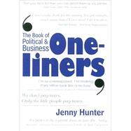 The Book of Policital & Business One-Liners