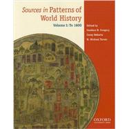 Sources in Patterns of World History: Volume One To 1600