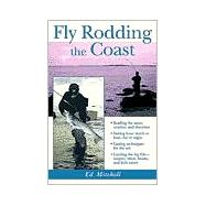 Fly Rodding the Coast