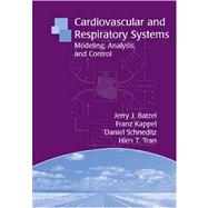 Cardiovascular and Respiratory Systems: Modeling, Analysis, and Control