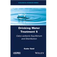 Drinking Water Treatment, Calco-carbonic Equilibrium and Disinfection