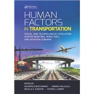 Human Factors in Transportation: Social and Technological Evolution Across Maritime, Road, Rail, and Aviation Domains