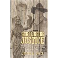 Gunslinging justice