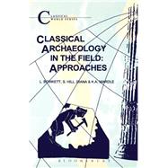 Classical Archaeology in the Field Approaches