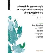 Manuel de psychologie et de psychopathologie clinique générale