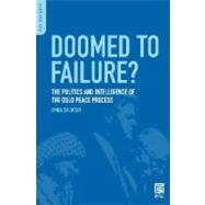 Doomed to Failure?