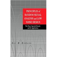Principles of Random Signal Analysis and Low Noise Design The Power Spectral Density and its Applications