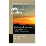 The Manager's Pocket Guide to Spiritual Leadership