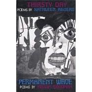 Thirsty Day and Permanent Wave