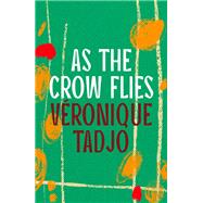 As The Crow Flies