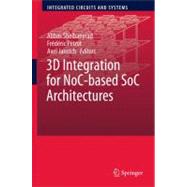 3d Integration for Noc-based Soc Architectures