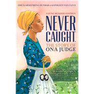 Never Caught, the Story of Ona Judge,9781534416178