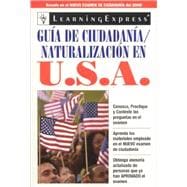 Guia de Ciudadania / Naturalizacion en USA: A Step-by-Step Guide