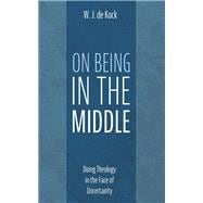 On Being in the Middle,9781666706178