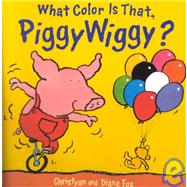What Color Is That, Piggywiggy?