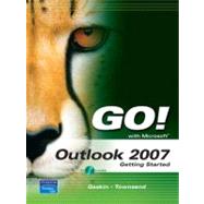 GO! with Outlook 2007 Getting Started