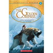 The Golden Compass: Reader (Level 3)