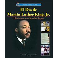 El Dia De Martin Luther King, Jr.