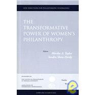 The Transformative Power of Women's Philanthropy New Directions for Philanthropic Fundraising, Number 50