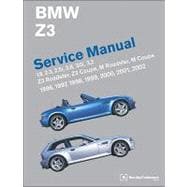 BMW Z3 Service Manual : 1. 9, 2. 3, 2. 5i, 2. 8, 3. 0i, 3. 2 including Z3 Roadster, Z3 Coupe, M Roadster: 1996, 1997, 1998, 1999, 2000, 2001 2002
