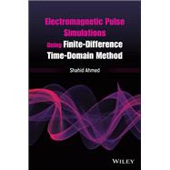 Electromagnetic Pulse Simulations Using Finite-difference Time-domain Method